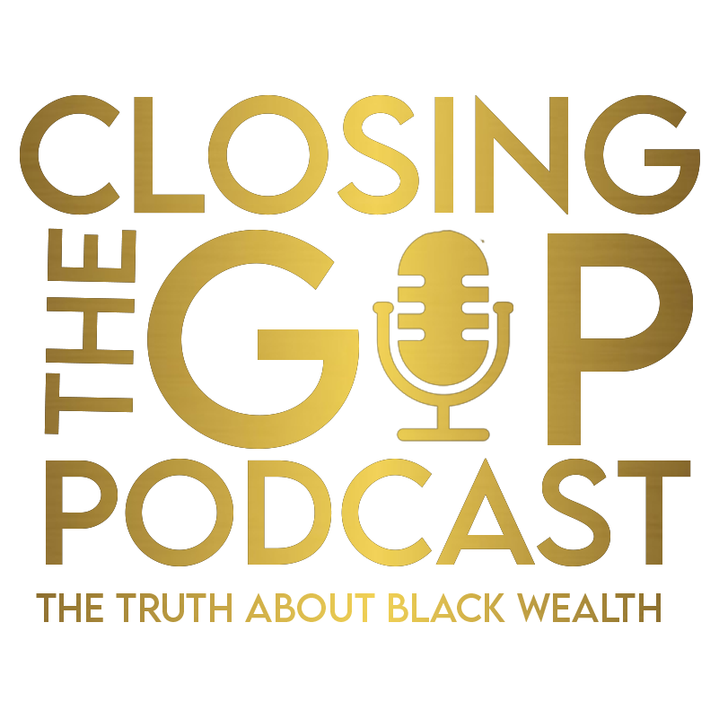 Closing The Gap - The Truth About Black Wealth